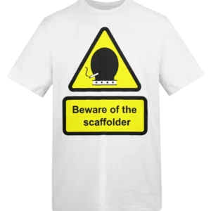 Beware Of The Scaffolder Light T-Shirt
