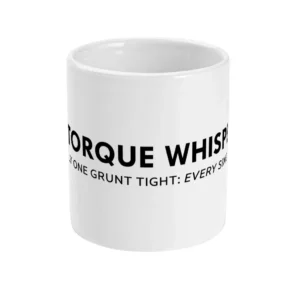The Torque Whisperer Ceramic Mug