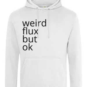 Weird Flux Hoodie