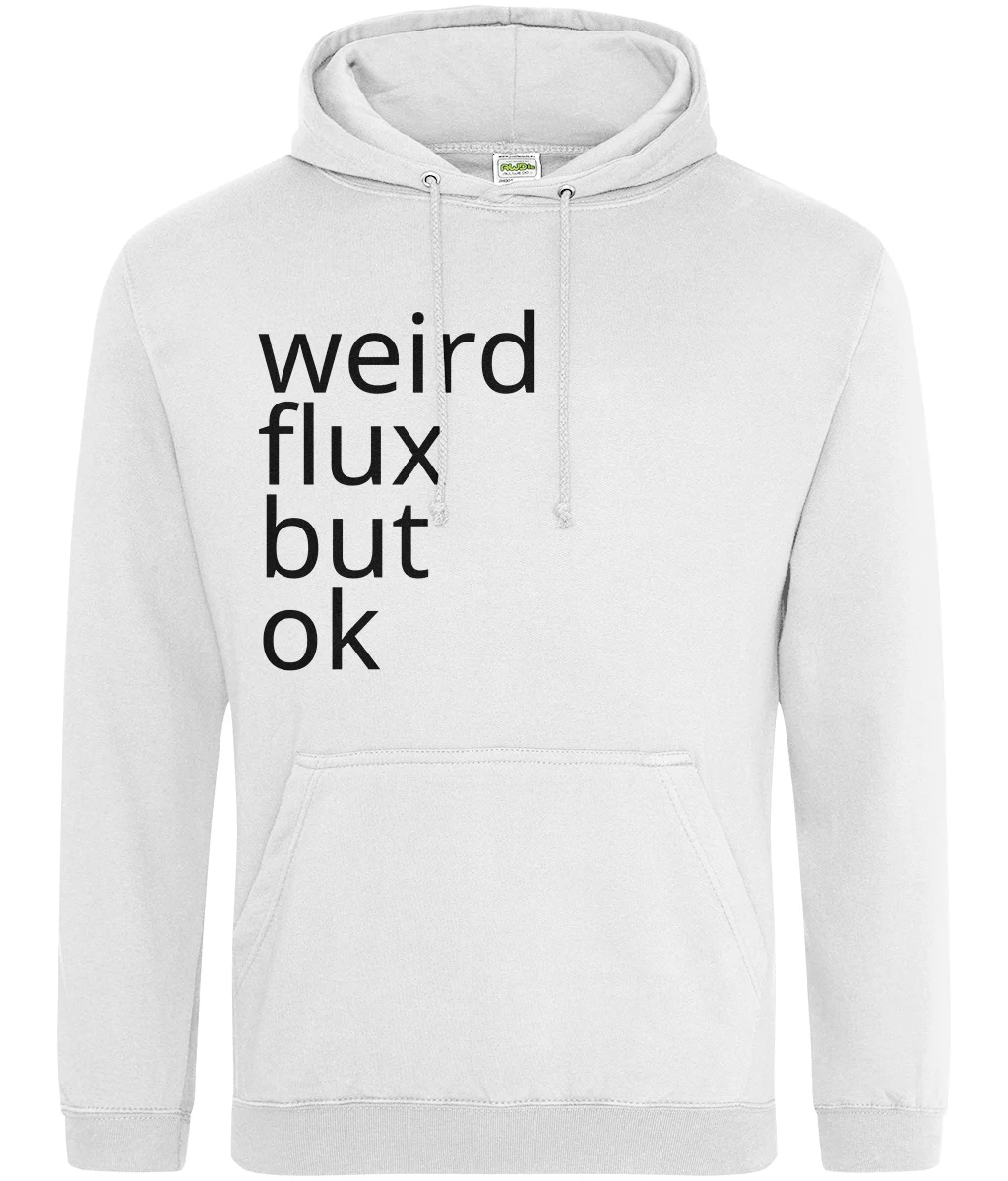 Weird Flux Hoodie
